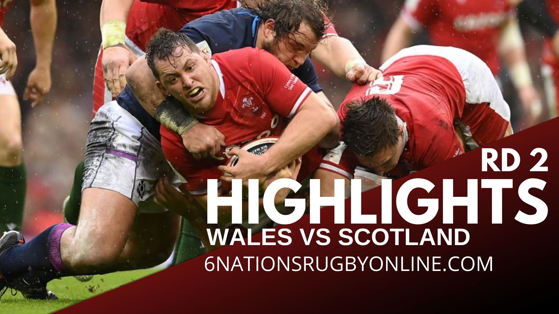 Wales Vs Scotland Highlights Six Nations Rugby