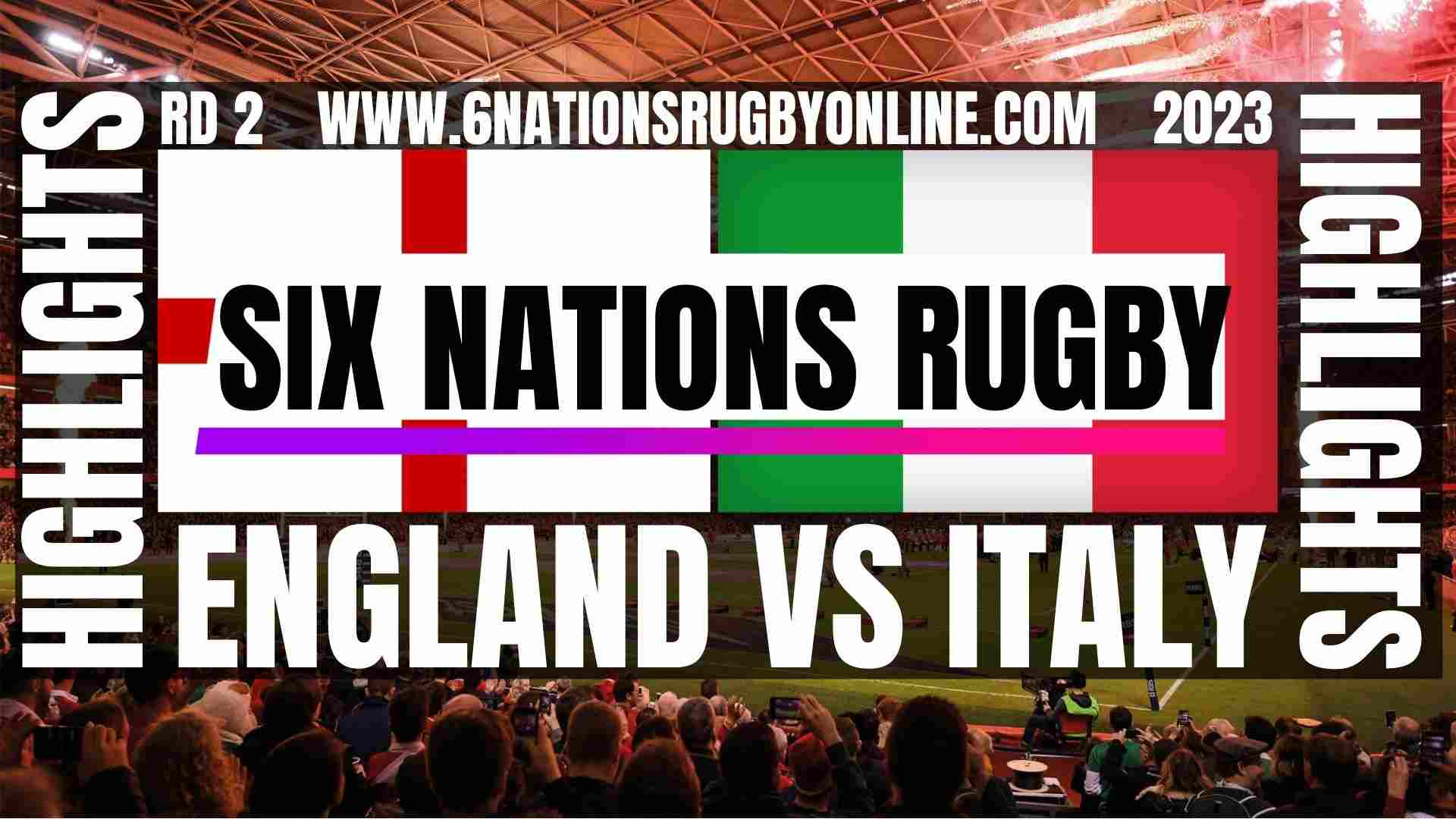 England Vs Italy Highlights 2023 Round 2 Six Nations