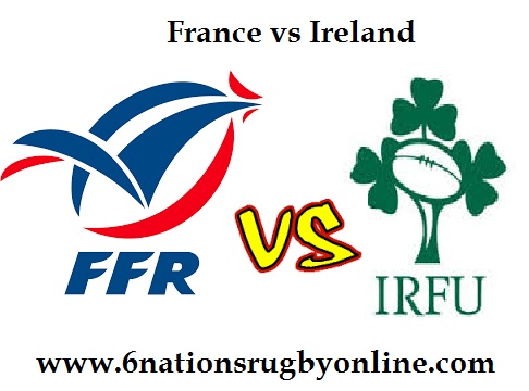 live-france-vs-ireland-six-nations-2018-streaming
