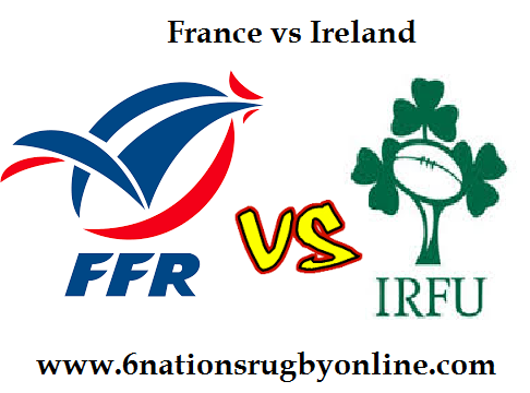 France vs Ireland six nations