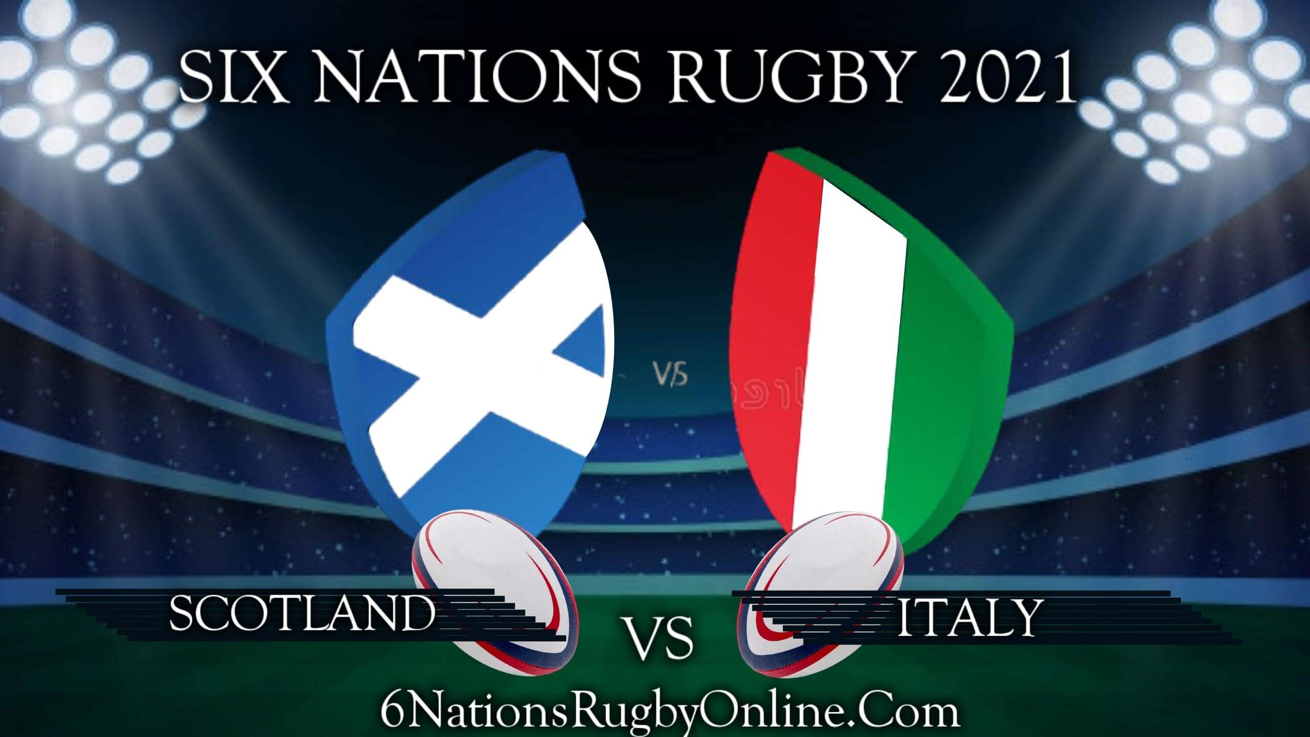 Scotland vs Italy Result 2021 Rd 5 | Six Nations Rugby