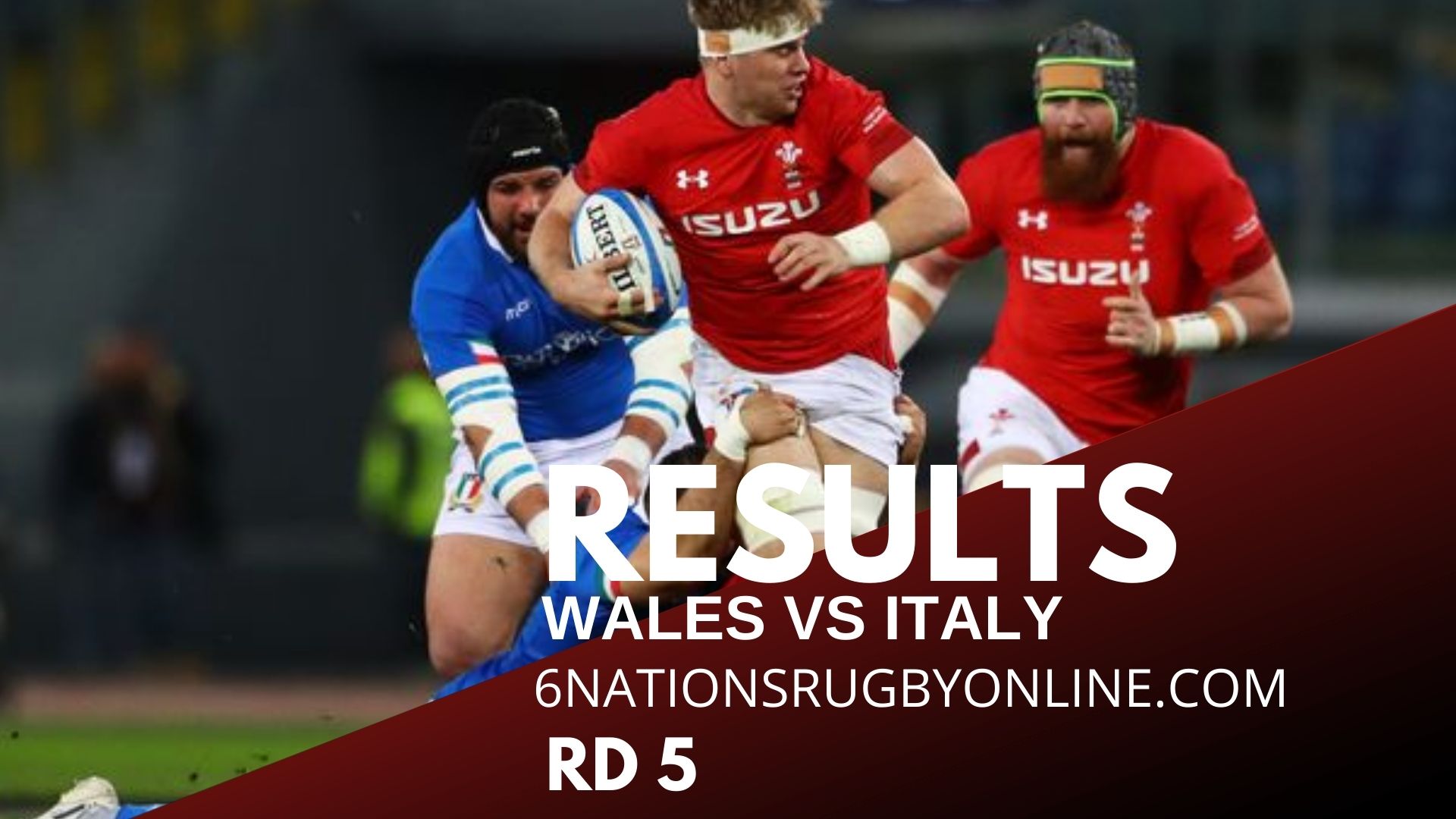 Wales Vs Italy Rd 5 Results 2022 | Six Nations Rugby